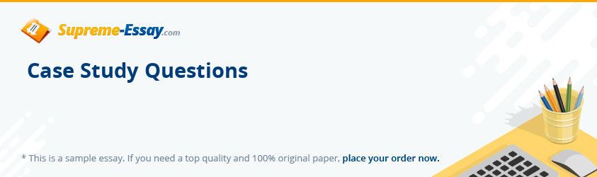 Case Study Questions