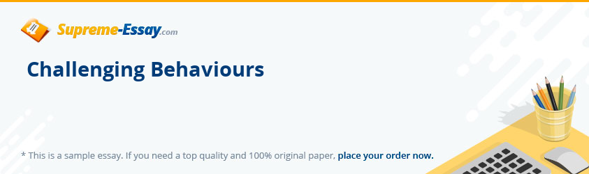 Challenging Behaviours