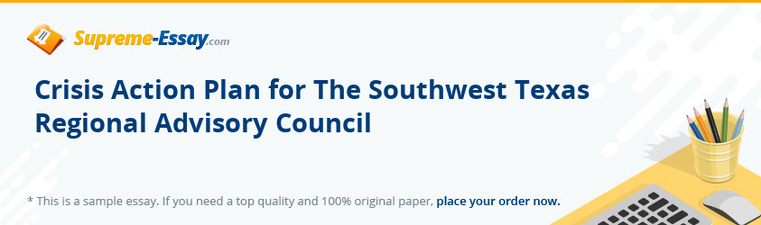 Crisis Action Plan for The Southwest Texas Regional Advisory Council
