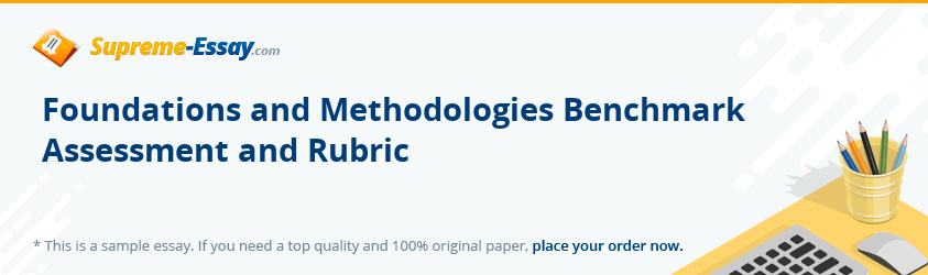 Foundations and Methodologies Benchmark Assessment and Rubric