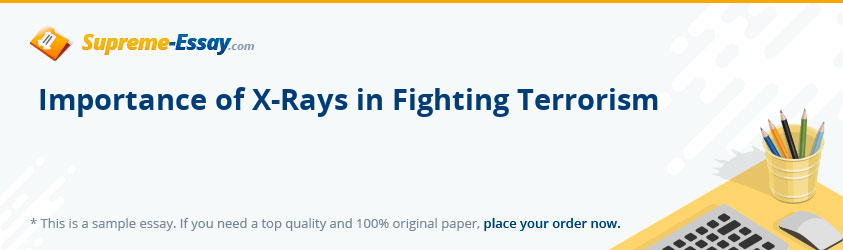 Importance of X-Rays in Fighting Terrorism