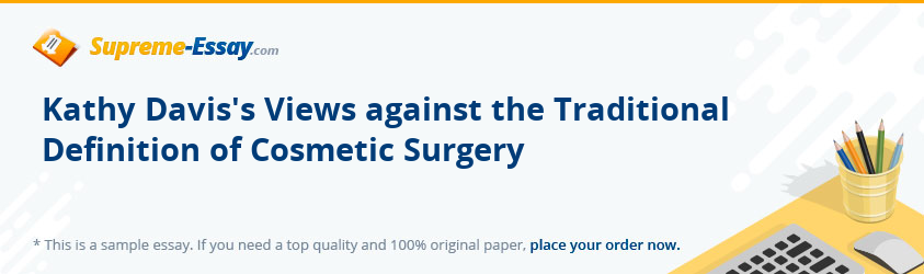 Kathy Davis's Views against the Traditional Definition of Cosmetic Surgery