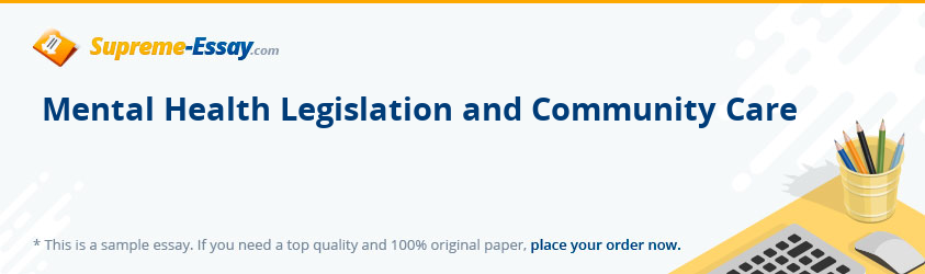 Mental Health Legislation and Community Care