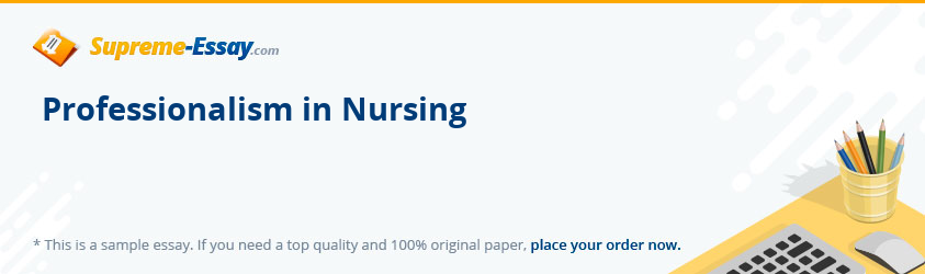 Professionalism in Nursing