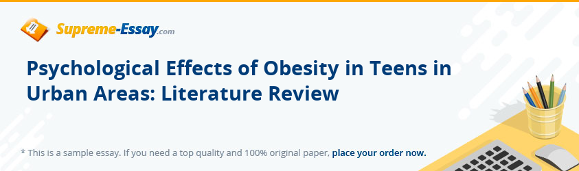 Psychological Effects of Obesity in Teens in Urban Areas: Literature Review