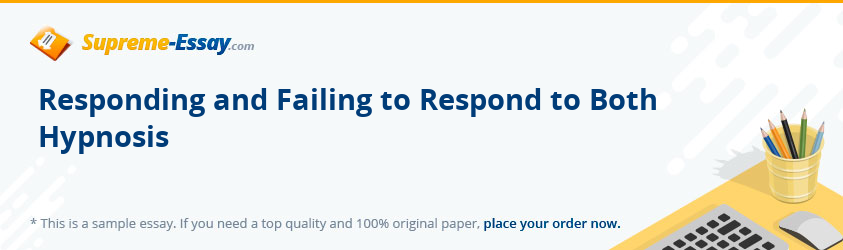 Responding and Failing to Respond to Both Hypnosis