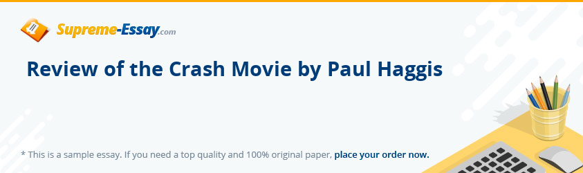Review of the Crash Movie by Paul Haggis