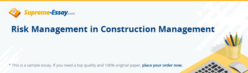 Risk Management in Construction Management