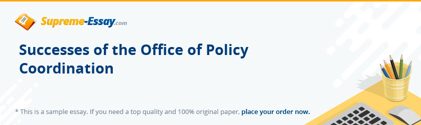 Successes of the Office of Policy Coordination