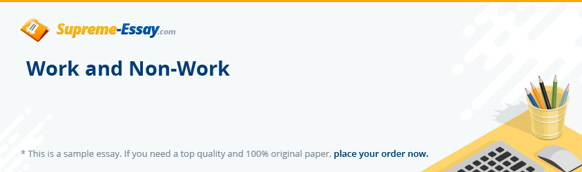Work and Non-Work
