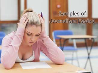Samples of Journalism Essays Samples of Journalism Essays